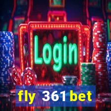 fly 361 bet